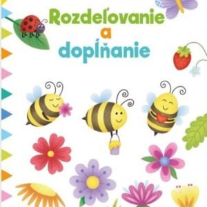 Rozdeľovanie a dopĺňanie - Zručnosti predškoláka