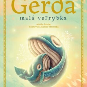 Edukatívne, kreatívne a interaktívne hračky pre deti Gerda. Malá veľrybka