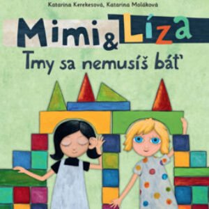 Edukatívne, kreatívne a interaktívne hračky pre deti Mimi a Líza - Tmy sa nemusíš báť