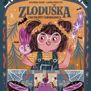 Zloduška: Chcem byť čarodejnica
