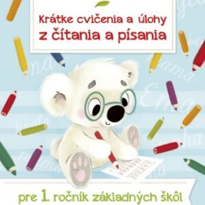 7641-kratke-cvicenia-a-ulohy-z-citania-a-pisania-pre-1.-rocnik-zs