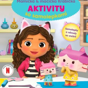 Edukatívne, kreatívne a interaktívne hračky pre deti Gabikin kúzelný domček Aktivity so samolepkami